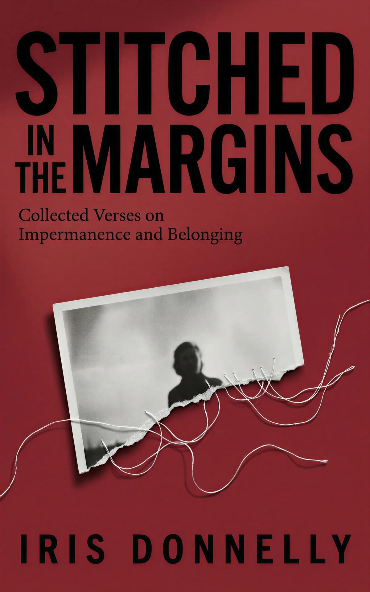 AI book cover generator poetry nf-object-on-white: Torn black and white photograph with silhouette, suspended by white threads on deep red background for "Stitched in the Margins".