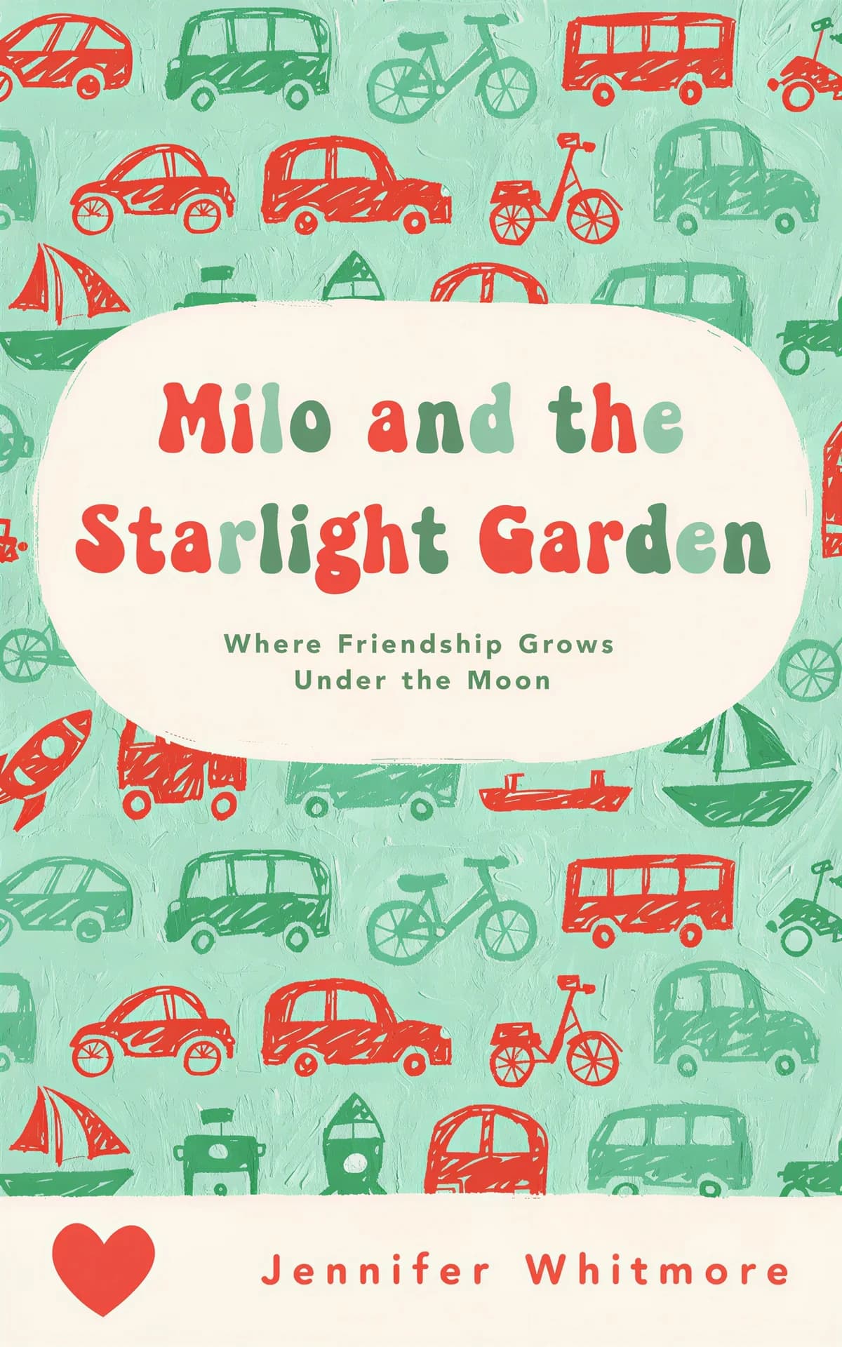 AI book cover generator children's pattern-frame-title-badge: Red and green hand-drawn vehicles and transportation icons surrounding book title badge for "Milo and the Starlight Garden".