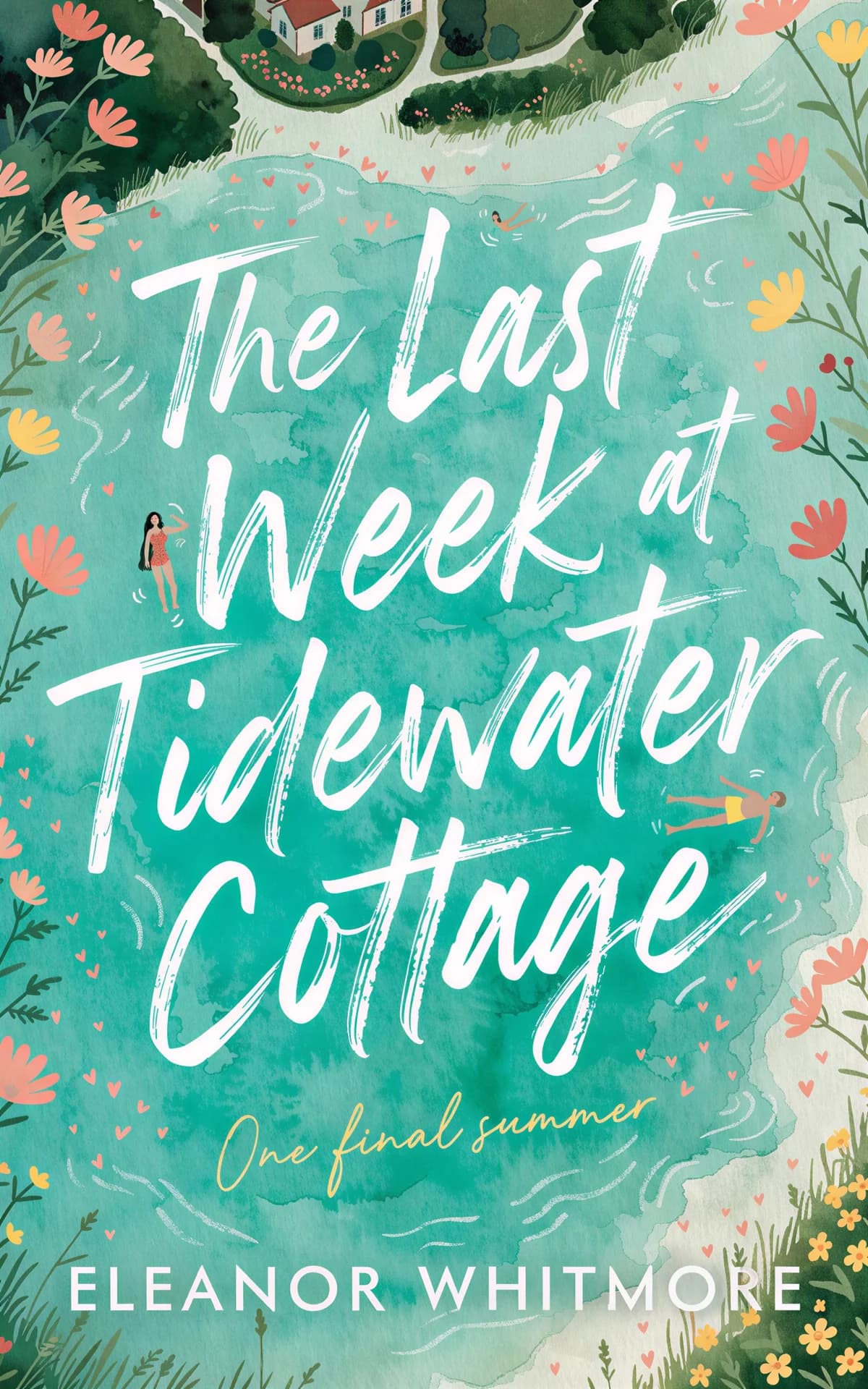 AI book cover generator contemporary romance illustrated aerial scene: turquoise watercolor landscape with cottage, blooming flowers, and figures by water for "The Last Week at Tidewater Cottage".
