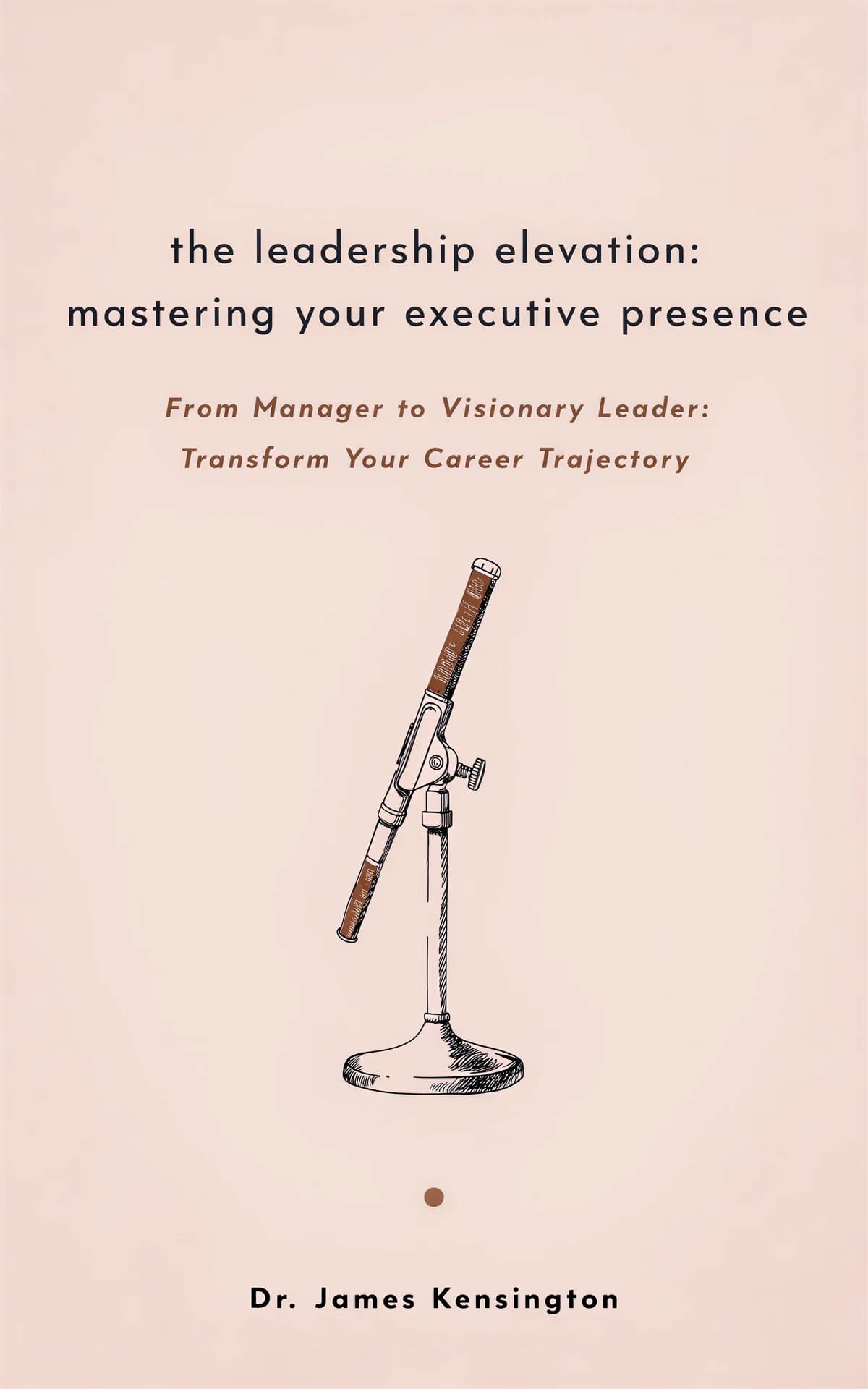 AI book cover generator business-career-warm-object: vintage telescope on stand with brown leather details on beige background for 'The Leadership Elevation: Mastering Your Executive Presence'.