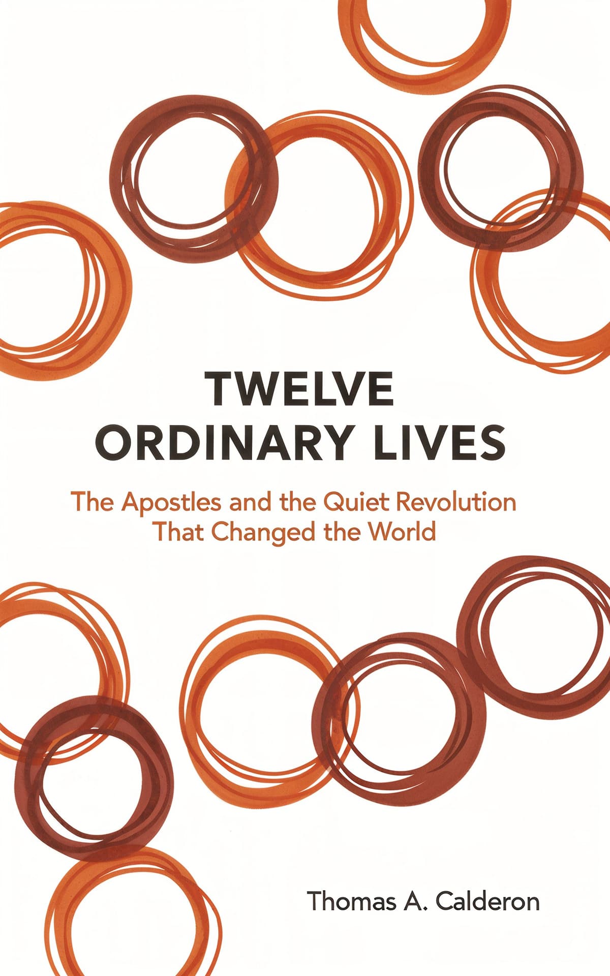 AI book cover generator Religion & Spirituality abstract illustration: overlapping hand-drawn circles symbolizing community and unity for "Twelve Ordinary Lives".